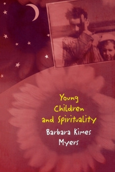 Paperback Young Children and Spirituality Book