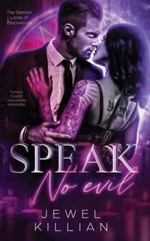 Paperback Speak No Evil: Dark Paranormal Romance Book