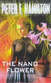 The Nano Flower - Book #3 of the Greg Mandel