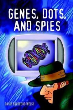 Paperback Genes, Dots, and Spies Book