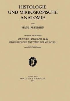 Paperback Histologie Und Mikroskopische Anatomie: Dritter Abschnitt Spezielle Histologie Und Mikroskopische Anatomie Des Menschen [German] Book