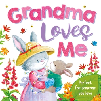 Board book Grandma Loves Me: Padded Board Book