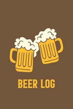 Beer Log: Craft Beer Tasting Journal