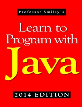 Paperback Learn to Program with Java (2014 Edition) Book