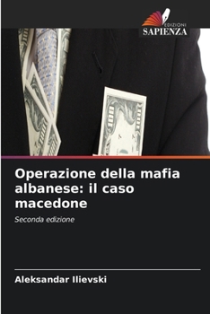 Paperback Operazione della mafia albanese: il caso macedone [Italian] Book