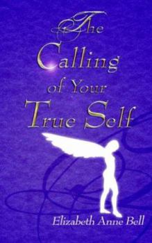 Paperback The Calling of Your True Self Book