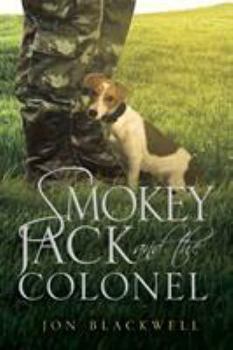 Paperback Smokey Jack and the Colonel Book