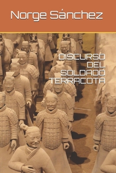 Paperback Discurso del Soldado Terracota [Spanish] Book