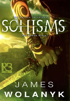 Schisms - Book #2 of the Scribe Cycle