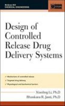 Hardcover Design of Controlled Release Drug Delivery Systems Book