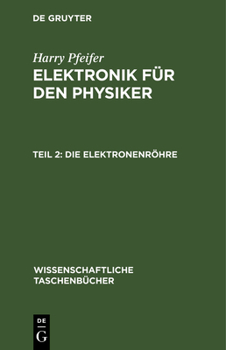 Hardcover Die Elektronenröhre [German] Book