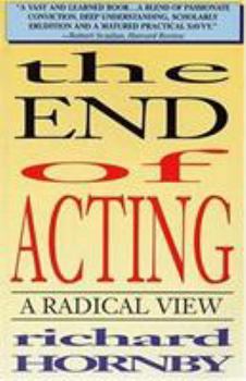 Hardcover The End of Acting Book