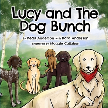 Paperback Lucy and The Dog Bunch Book