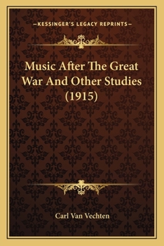 Paperback Music After The Great War And Other Studies (1915) Book