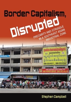 Hardcover Border Capitalism, Disrupted Book