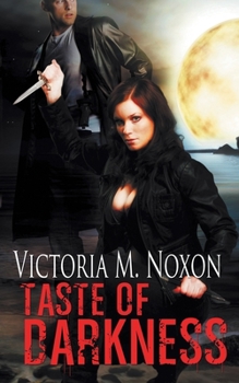 Taste of Darkness - Book #3 of the Síoraí Legacy