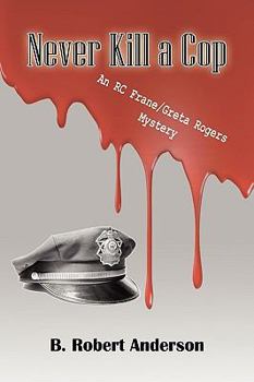 Paperback Never Kill a Cop Book