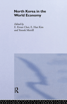 Hardcover North Korea in the World Economy Book