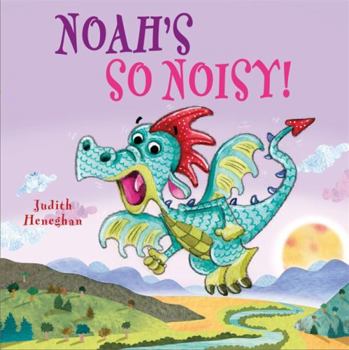 Paperback Noah's SO Noisy (Dragon School) Book