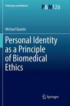 Paperback Personal Identity as a Principle of Biomedical Ethics Book