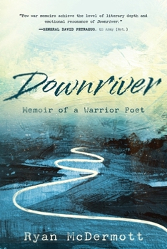 Paperback Downriver: Memoir of a Warrior Poet Book