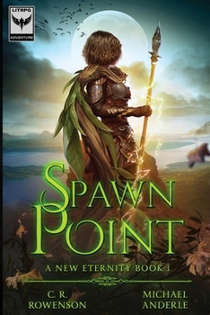 Spawn Point (A New Eternity)