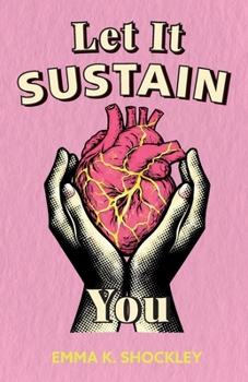 Paperback Let It Sustain You Book