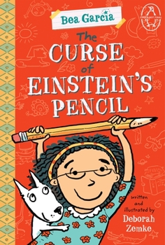 The Curse of Einstein's Pencil - Book #2 of the Bea Garcia