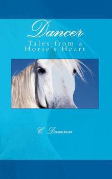Paperback Dancer: Tales from a Horse's Heart Book