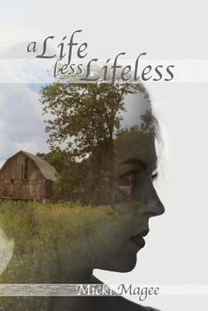 Paperback A Life Less Lifeless Book