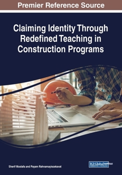 Paperback Claiming Identity Through Redefined Teaching in Construction Programs Book