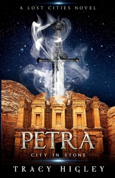 Petra: City of Stone - Book #7 of the Seven Wonders