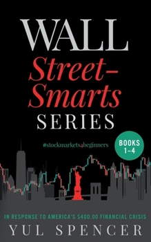 Paperback The Wall Street-Smarts Series (Books 1 - 4) Book