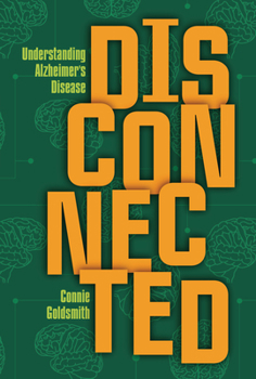 Library Binding Disconnected: Understanding Alzheimer's Disease Book