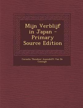 Paperback Mijn Verblijf in Japan [Dutch] Book