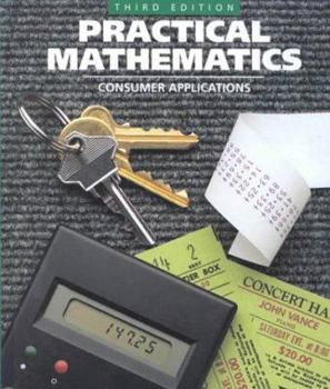 Hardcover Practical Mathematics: Consumer Applications Book