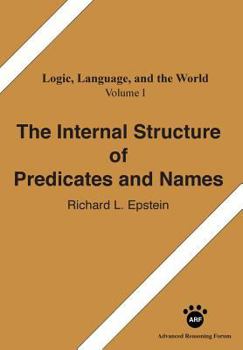 Paperback The Internal Structure of Predicates and Names Book