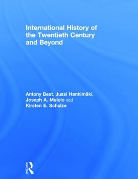 Hardcover International History of the Twentieth Century and Beyond Book