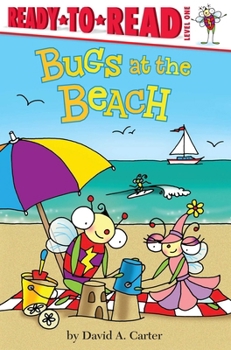 Hardcover Bugs at the Beach: Ready-To-Read Level 1 Book