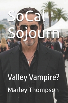 Paperback SoCal Sojourn: Valley Vampire? Book