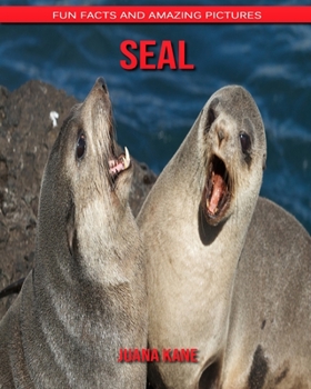 Paperback Seal: Fun Facts and Amazing Pictures Book
