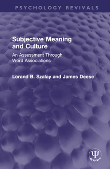 Hardcover Subjective Meaning and Culture: An Assessment Through Word Associations Book