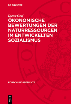 Hardcover Ökonomische Bewertungen Der Naturressourcen Im Entwickelten Sozialismus: Ein Beitrag Zu Methodologischen Grundlagen [German] Book