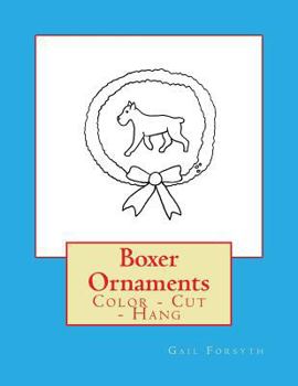 Paperback Boxer Ornaments: Color - Cut - Hang Book