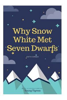 Paperback Why Snow White met seven dwarfs: An Unwritten Message - 2 Book