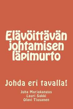 Paperback The Breakthrough of Energizing Management [Finnish] Book