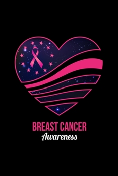 BREAST CANCER Awareness: Dot Grid Journal - American Flag Heart Awesome Breast Cancer Awareness Gift - Black Dotted Diary, Planner, Gratitude, Writing, Travel, Goal, Bullet Notebook