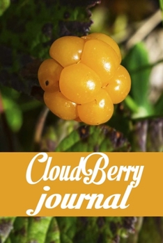 Paperback Cloudberry journal: Blank Lined Gift Journal For Cloudberry lovers Book