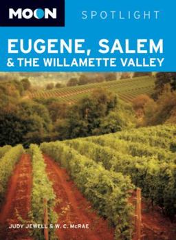 Paperback Moon Spotlight Eugene, Salem & the Willamette Valley Book