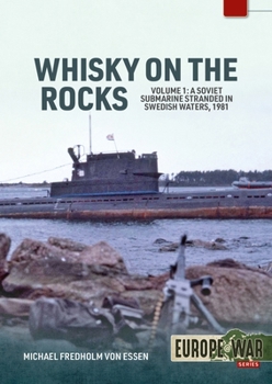 Paperback Whisky on the Rocks Volume 1: A Soviet Submarine Stranded in Swedish Waters, 1981 Book